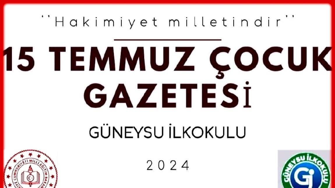 15 TEMMUZ OKUL GAZETESİ